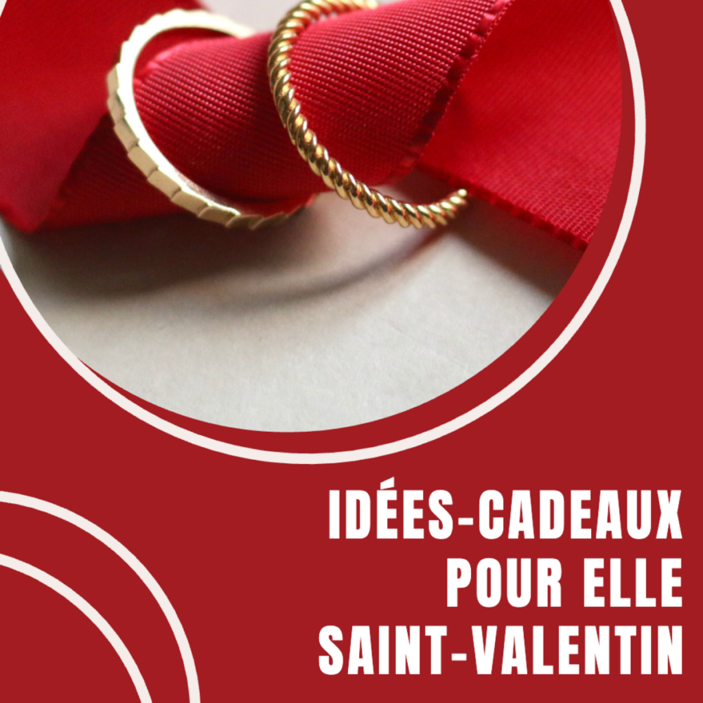 4 Idées-cadeaux pour femme Saint-Valentin bijoux saint-valentin femme