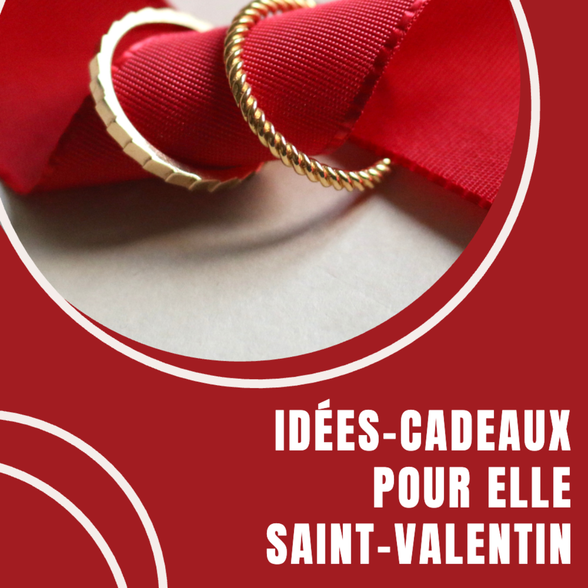 Idées-cadeaux pour femme Saint-Valentin